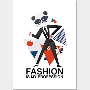 Fashion is my profession panda meme Posters and Art